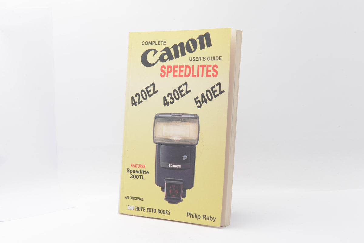 Canon Speedlites 420EZ / 430EZ / 540EZ Complete User's Guide – Very Good